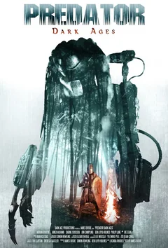 Фильм Хищник: Тёмные века (2015)